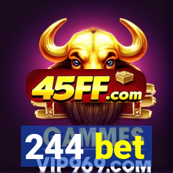 244 bet